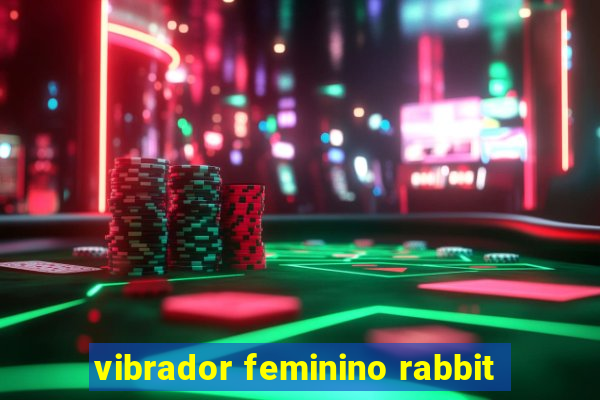 vibrador feminino rabbit